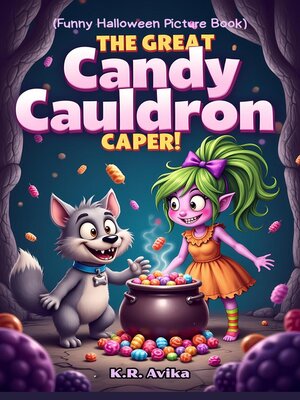 cover image of The Great Candy Cauldron Caper